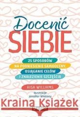 Docenić siebie Risa Williams 9788327127372