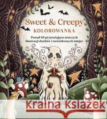 Sweet & Creepy. Kolorowanka Kitty Willow Wilson 9788327127907