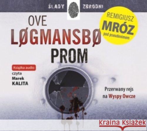 Prom. Audiobook Logmansbo Ove Mróz Remigiusz 9788327156839 Dolnośląskie