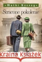 Matki Rzeszy T.3 Stracone pokolenie Sabina Waszut 9788327166067