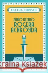 Zabójstwo Rogera Ackroyda Agatha Christie 9788327166777