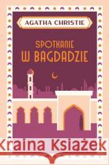 Spotkanie w Bagdadzie Agatha Christie 9788327167774