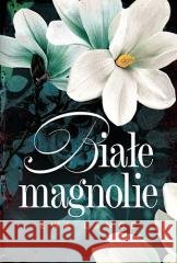 Białe magnolie Ewa Lange 9788327170729