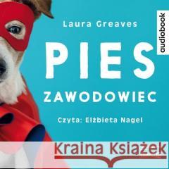 Pies zawodowiec audiobook Laura Greaves 9788327251268