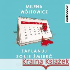 Zaplanuj sobie śmierć audiobook Milena Wójtowicz 9788327297433