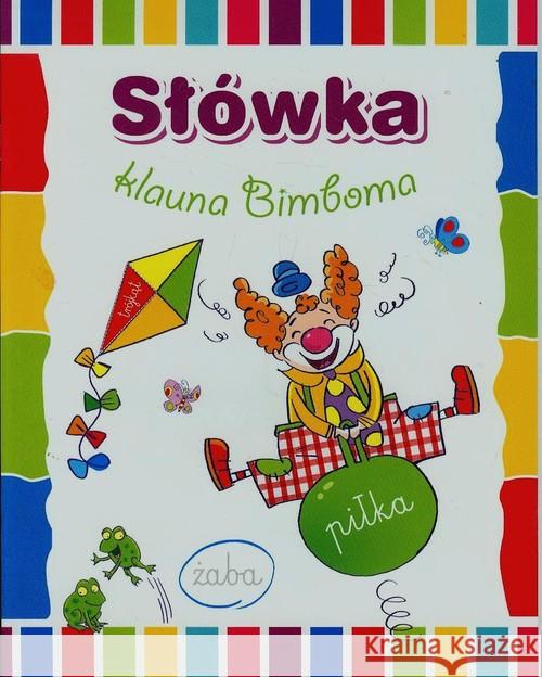 Słówka klauna Bimboma Wiśniewska Anna 9788327410061 Olesiejuk