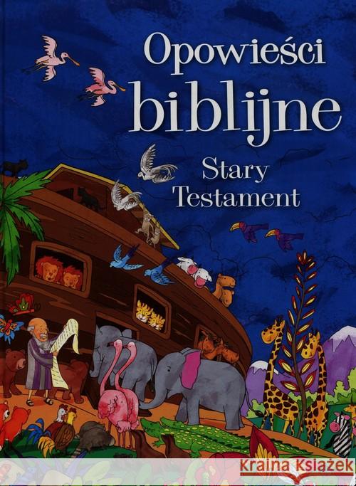 Opowieści biblijne Stary Testament  9788327423900 Olesiejuk