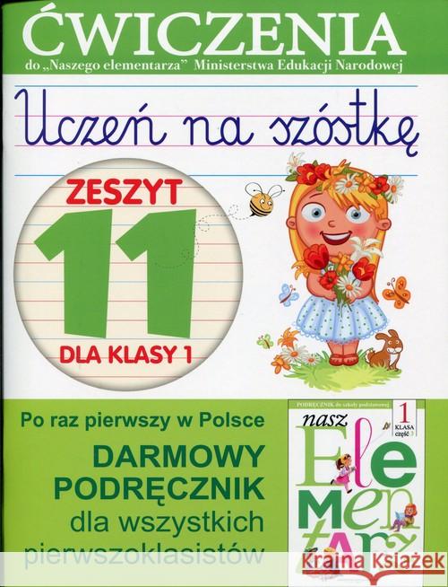 Uczeń na szóstkę Kl.1 z.11 Ćwiczenia Wiśniewska Anna 9788327428424 Olesiejuk