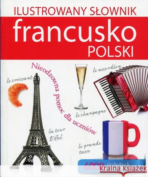Ilustrowany słownik francusko-polski w.2015 Wozniak Tadeusz 9788327436818 Olesiejuk