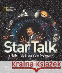 StarTalk z Neilem deGrasse'em Tysonem Neil deGrasse Tyson 9788327489531