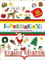 Supernaklejki. Boże Narodzenie Silvia Lombardi, Beatrice Tinarelli 9788327495402