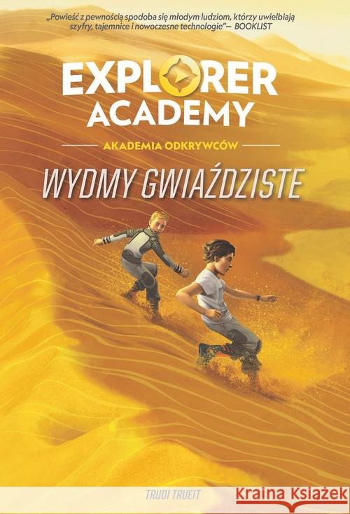 Explorer Academy: Akademia Odkrywców T.4 Trueit Trudi 9788327495693