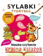 Sylabki Tygryska. Nauka czytania z.4, poziom 3 Elżbieta Lekan, Joanna Myjak 9788327496881