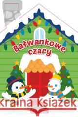 Bałwankowe czary Basia Szymanek, Natalia Berlik 9788327498731