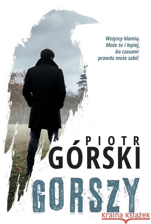 Komisarz Kruk T.2 Gorszy Górski Piotr 9788327639660