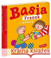 Basia, Franek i kolory Zofia Stanecka 9788327659828