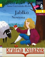 Czytam sobie - Jabłko Newtona Anna Czerwińska-Rydel, Agata Kopff 9788327663238