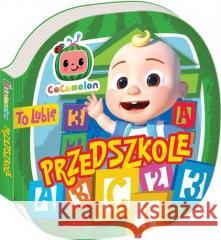 Cocomelon. To lubię. Przedszkole Kinga Tajgreber 9788327668912