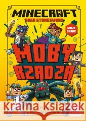 Minecraft/Kroniki ze Stonesword T.2 Moby rządzą! Nick Eliopulos, Alan Batson, Chris Hill, Anna Hik 9788327671363