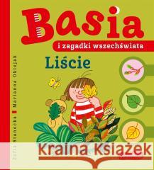Basia i zagadki wszechświata. Liście Zofia Stanecka, Marianna Oklejak 9788327672810