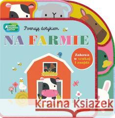 Akademia Mądrego Dziecka Na farmie Rebecca Weerasekera, Machell Dawn, Katarzyna Grzyb 9788327673190