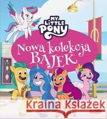 My Little Pony. Nowe pokolenie Sabina Bauman, Hasbro Hasbro 9788327681065