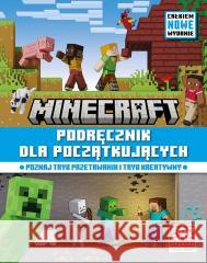 Minecraft. Podręcznik dla początkujących w.2024 Mojang 9788327686879