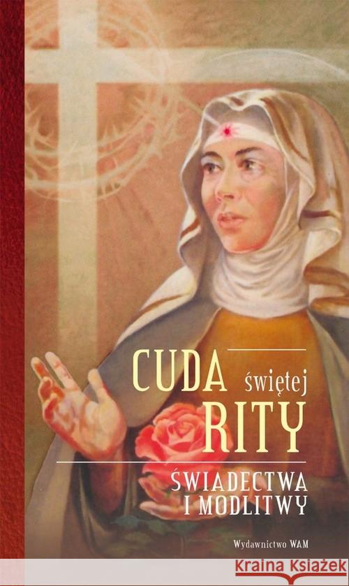 Cuda Świętej Rity Stokłosa Katarzyna 9788327714039 WAM