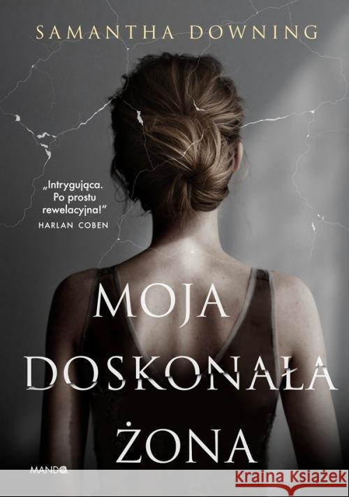 Moja doskonała żona Downing Samantha 9788327717764