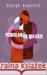 Powołani do miłości George Augustin 9788327719195