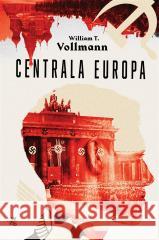 Centrala Europa William T. Vollmann, Jędrzej Polak 9788328079755