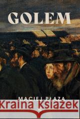 Golem Maciej Płaza 9788328085114