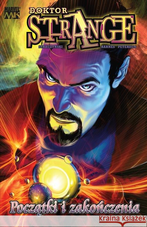 Doktor Strange Początki i zakończeni Straczyński Michael Barnes Samm 9788328118430