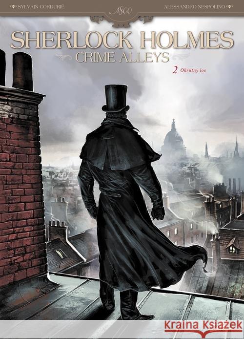 Crime Alleys, Okrutny los, T.2 Cordurie Sylvain Nespolino Alessandro 9788328119536