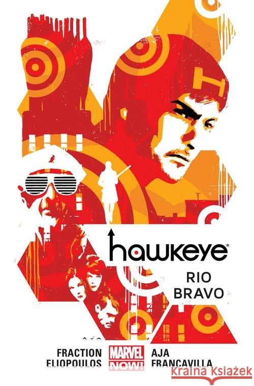 Hawkeye. T.4 Rio Bravo Fraction Matt Aja David Eliopoulos Chris 9788328126749