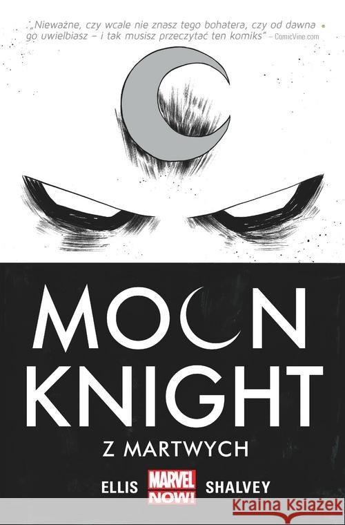Moon Knight - Z martwych, tom 1 Ellis Warren Shalvey Declan 9788328127913