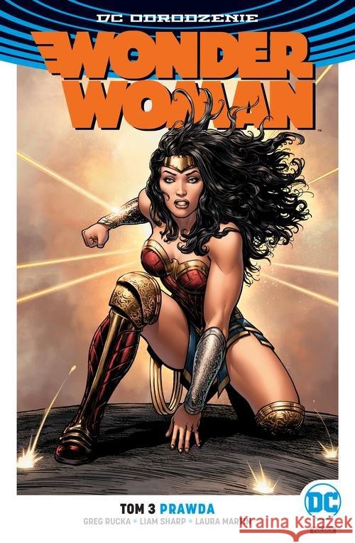 Wonder Woman T.3 Prawda Rucka Greg Sharp Liam Martin Laura 9788328134317