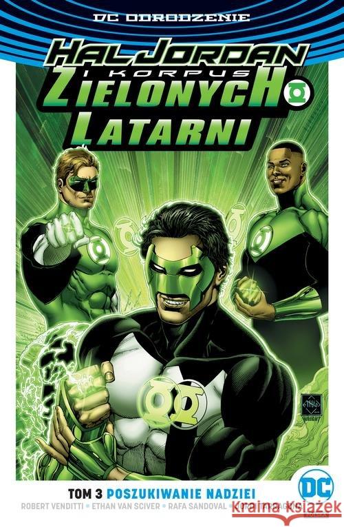 Hal Jordan i Korpus Zielonych Latarni T.3 Venditti Robert Van Sciver Ethan Sandoval Rafa 9788328134348