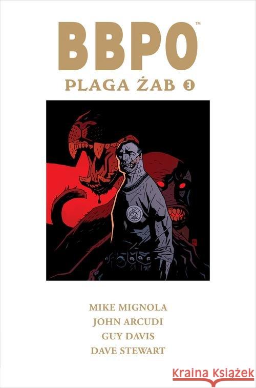 BBPO Plaga żab T.3 Mignola Mike Arcudi John 9788328135437