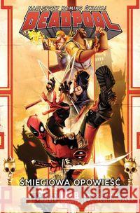 Deadpool T.4 Śmieciowa opowieść Duggan Gerry Soule Charles Walker David 9788328141902 Egmont