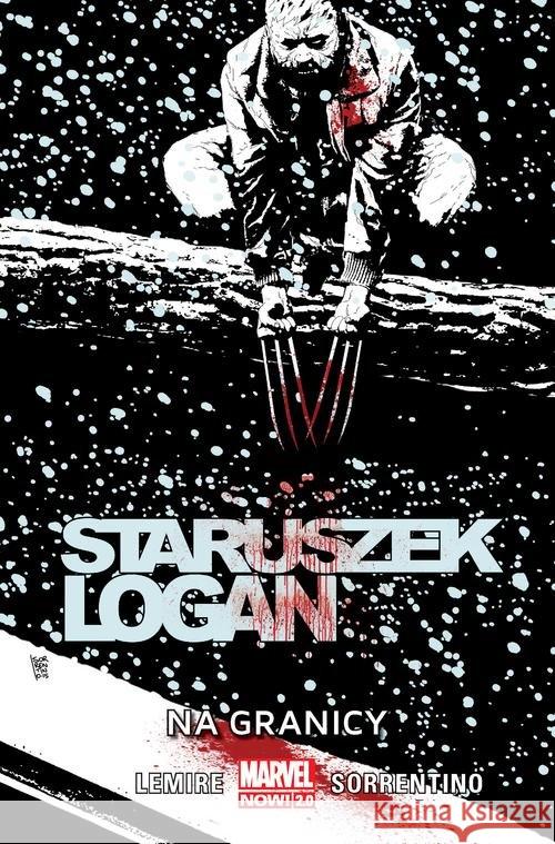 Staruszek Logan T.3 Na granicy Lemire Jeff 9788328142015