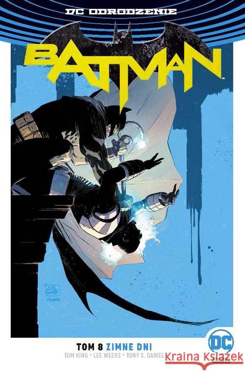 Batman T.8 Zimne dni King Tom 9788328142930 Egmont