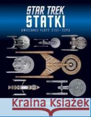 Encyklopedia statków Star Trek Ben Robinson, Marcus Riley, Matt McAllister 9788328148598