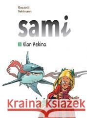 Sami T.3 Klan Rekina Fabien Vehlmann 9788328150850