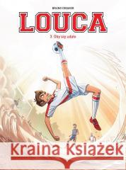 Louca T.3 Oby się udało! Bruno Deqiuer, Bruno Deqiuer, Maria Mosiewicz 9788328150911