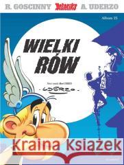 Asteriks T.25 Wielki rów Albert Uderzo 9788328152670