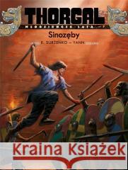 Thorgal: Młodzieńcze lata T.7 Sinozęby Yann le Pennetier, Roman Surżenko 9788328152854