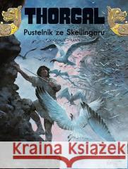 Thorgal T.37 Pustelnik ze Skellingaru w.2022 Yann le Pennetier, Frederic Vignaux 9788328152878