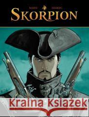 Skorpion T.3 Stephen Desberg, Enrico Marini 9788328153097