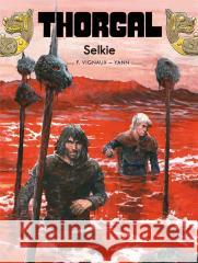 Thorgal T.38 Selkie Yann Le Pennetier, Frdric Vignaux, Wojciech Birek 9788328153493